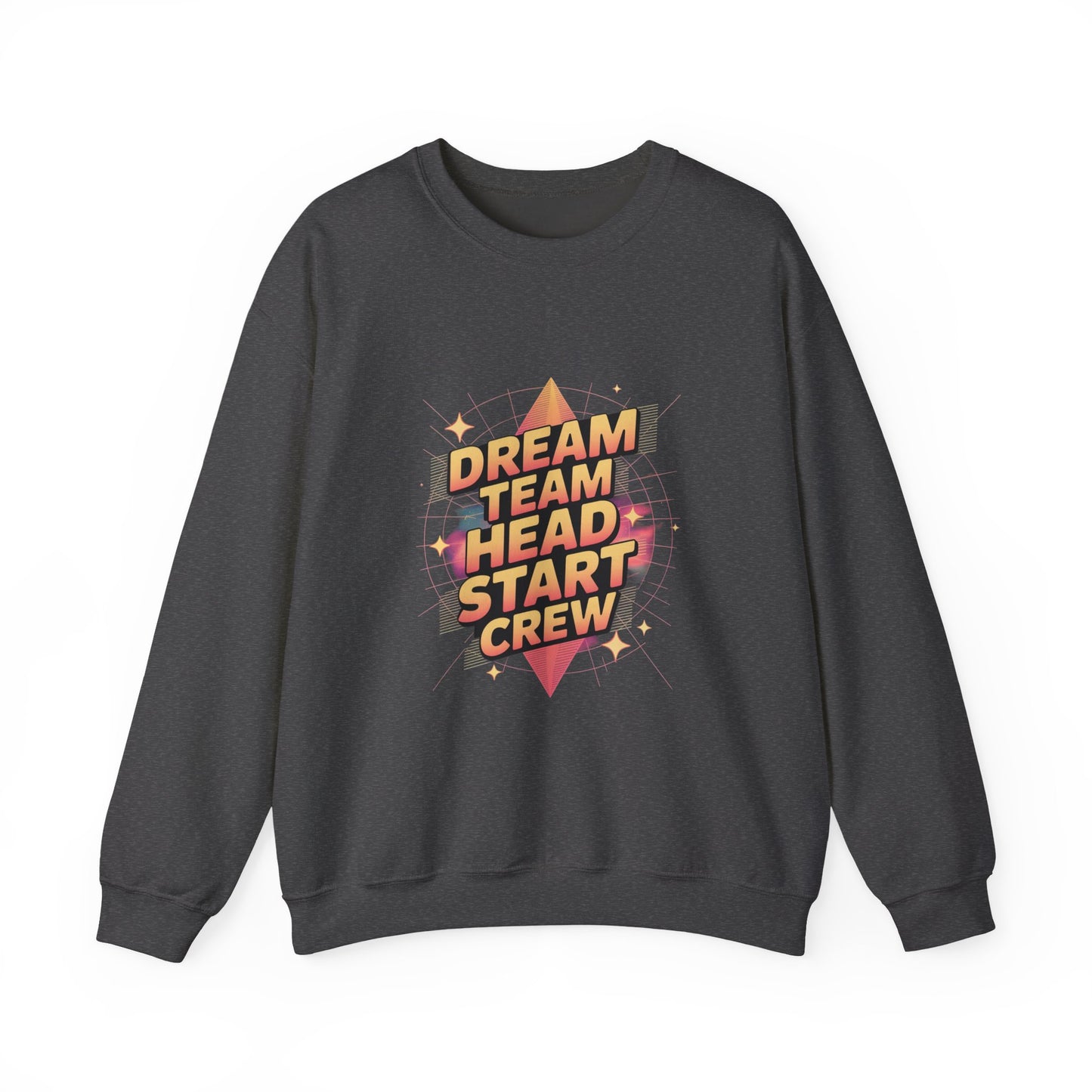 Dream Team Crew Sweatshirt for Motivational Vibes, Cozy Casual Wear, Gifts for Friends, Team Spirit Apparel, Unisex Fashion