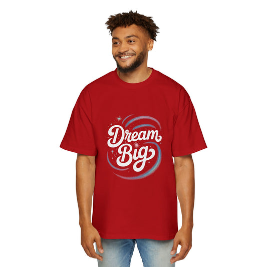 Dream Big Men's Oversized Tee, Motivational Tee, Casual Wear, Gift for Him, Comfy Shirt, Inspirational T-Shirt