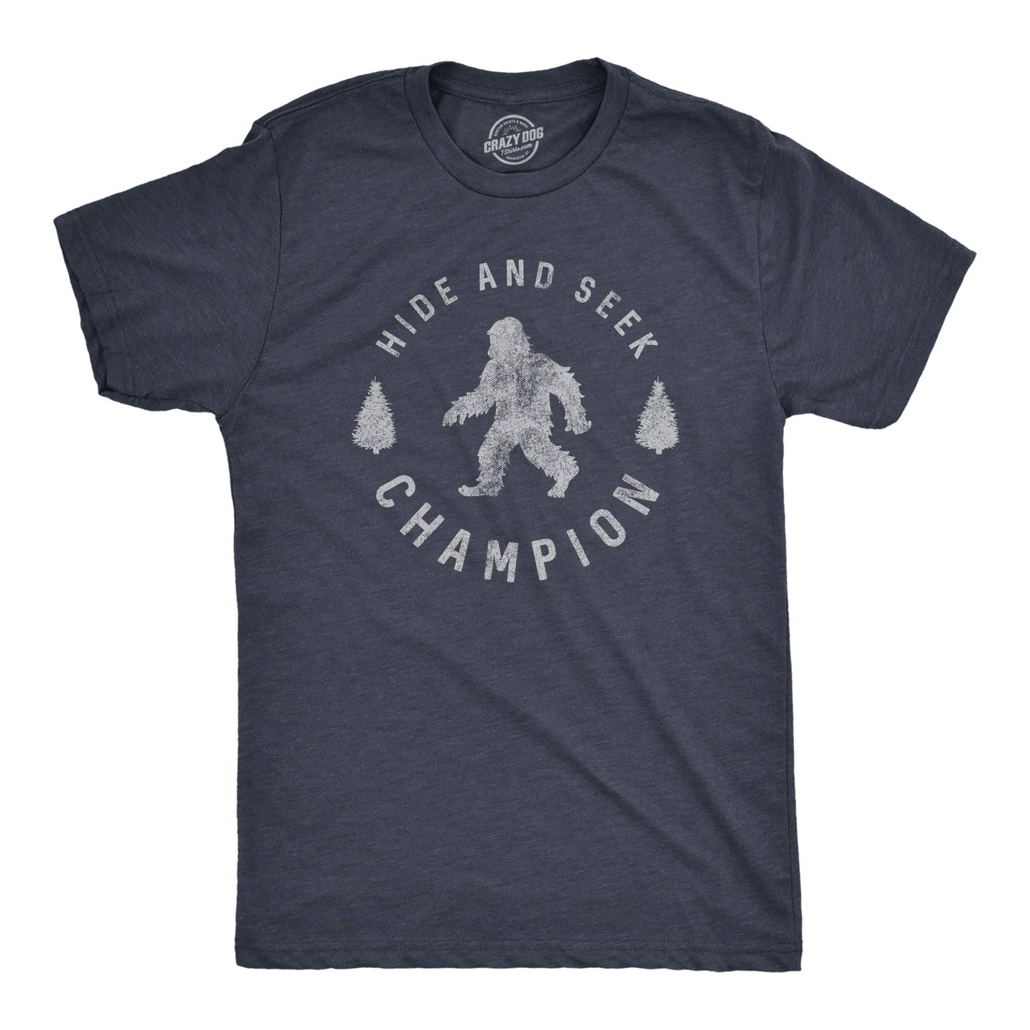Crazy Dog Men T Shirt Hide and Seek Champion Funny Sasquatch Campfire Story Legend Shirt Bigfoot Tee Humor Witty Graphic Print Heather Navy M