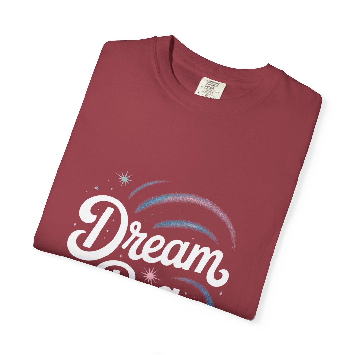 Dream Big Inspired Unisex T-Shirt, Motivational Tee, Gift for Dreamers, Casual Wear, Everyday Inspiration, Motivational Shirt